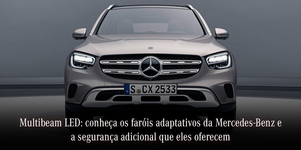 Multibeam LED: conheça os faróis adaptativos da Mercedes Multibeam LED: conheça os faróis adaptativos da Mercedes