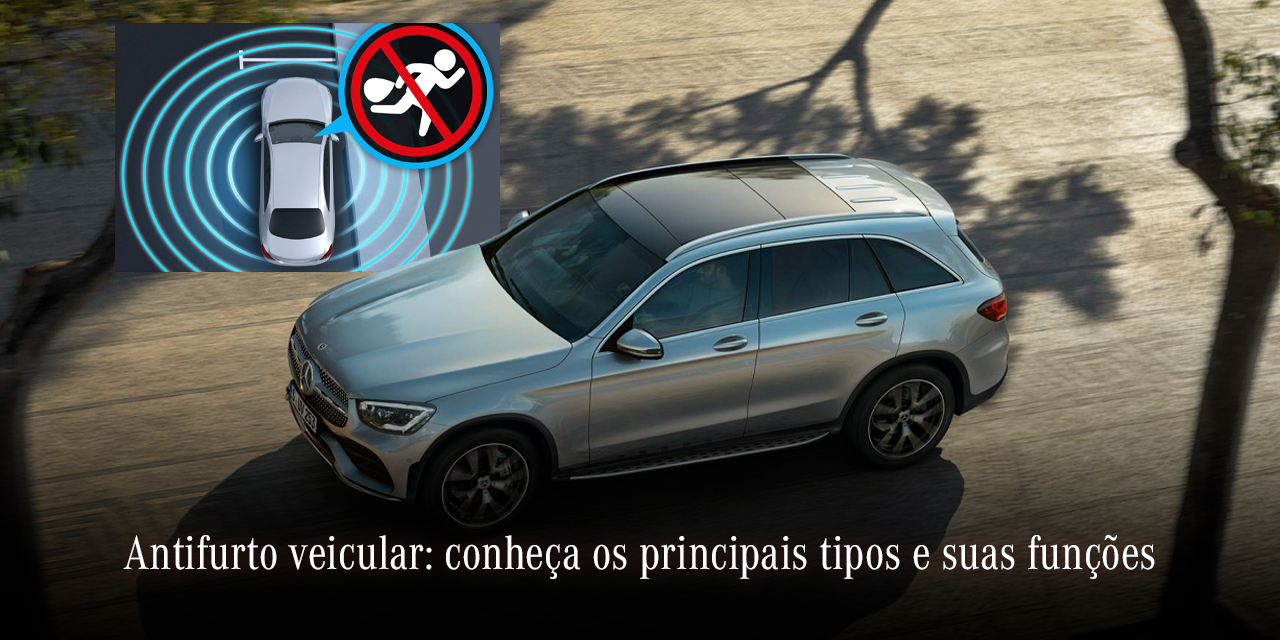 Antifurto veicular: conheça os principais tipos e suas funções