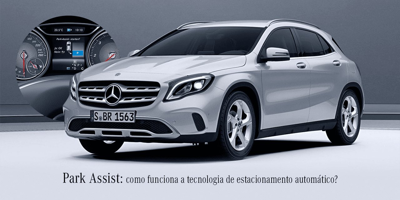 Park Assist: entenda como funciona essa tecnologia Park Assist: entenda como funciona essa tecnologia