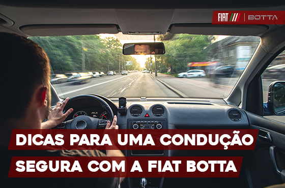 Dicas para uma Condução Segura com a Fiat Botta
