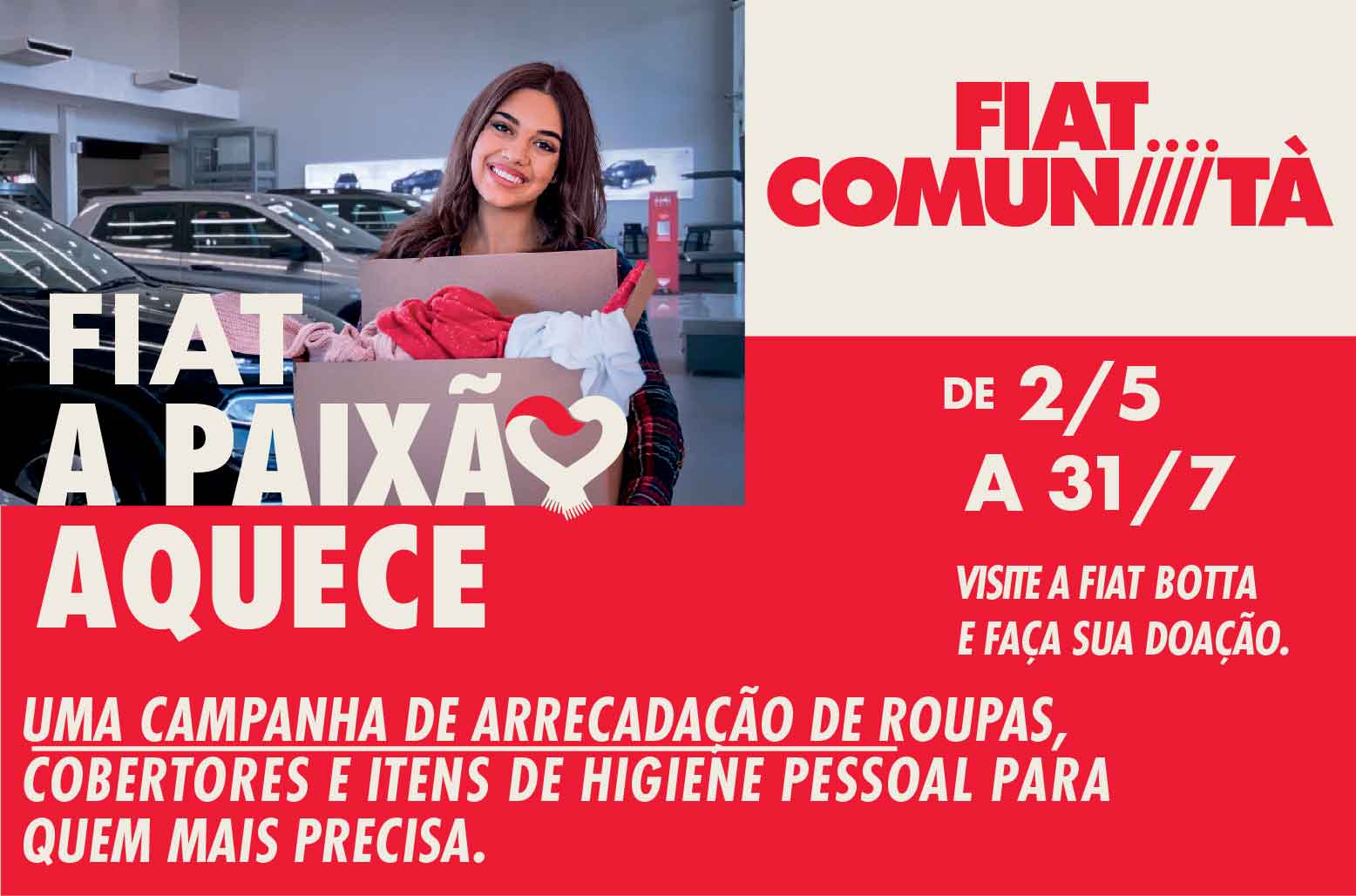 O objetivo é ajudar pessoas que enfrentam os dias frios.