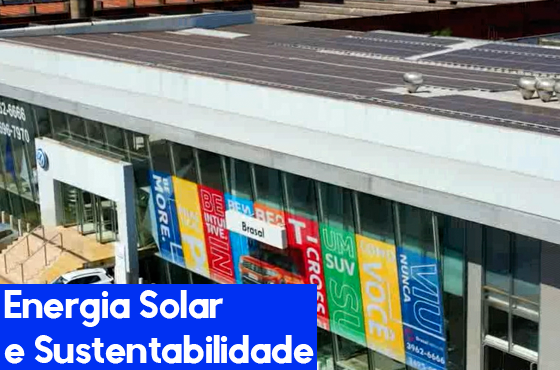 Brasal Veículos: Liderando o Caminho com Energia Solar Sustentável