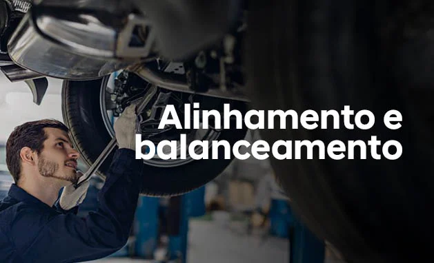 ALINHAMENTO E BALANCEAMENTO