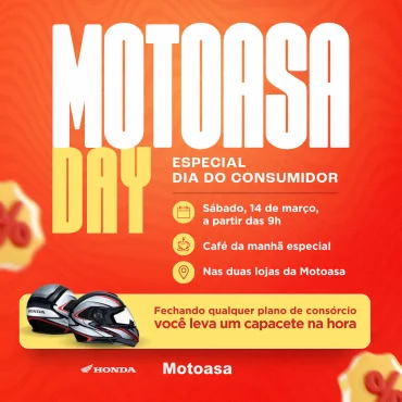 Motoasa Day Especial Dia do Consumidor | Motoasa