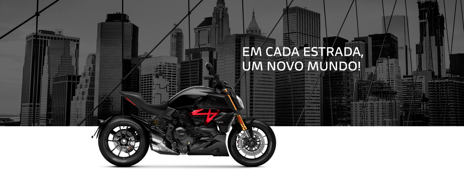 Em cada estrada, um novo mundo! Faça um Test Ride.