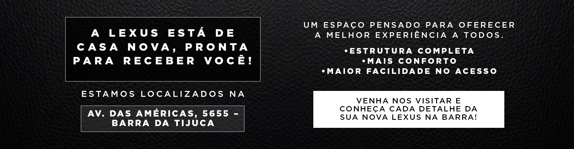 Casa Nova - Lexus Rio de Janeiro