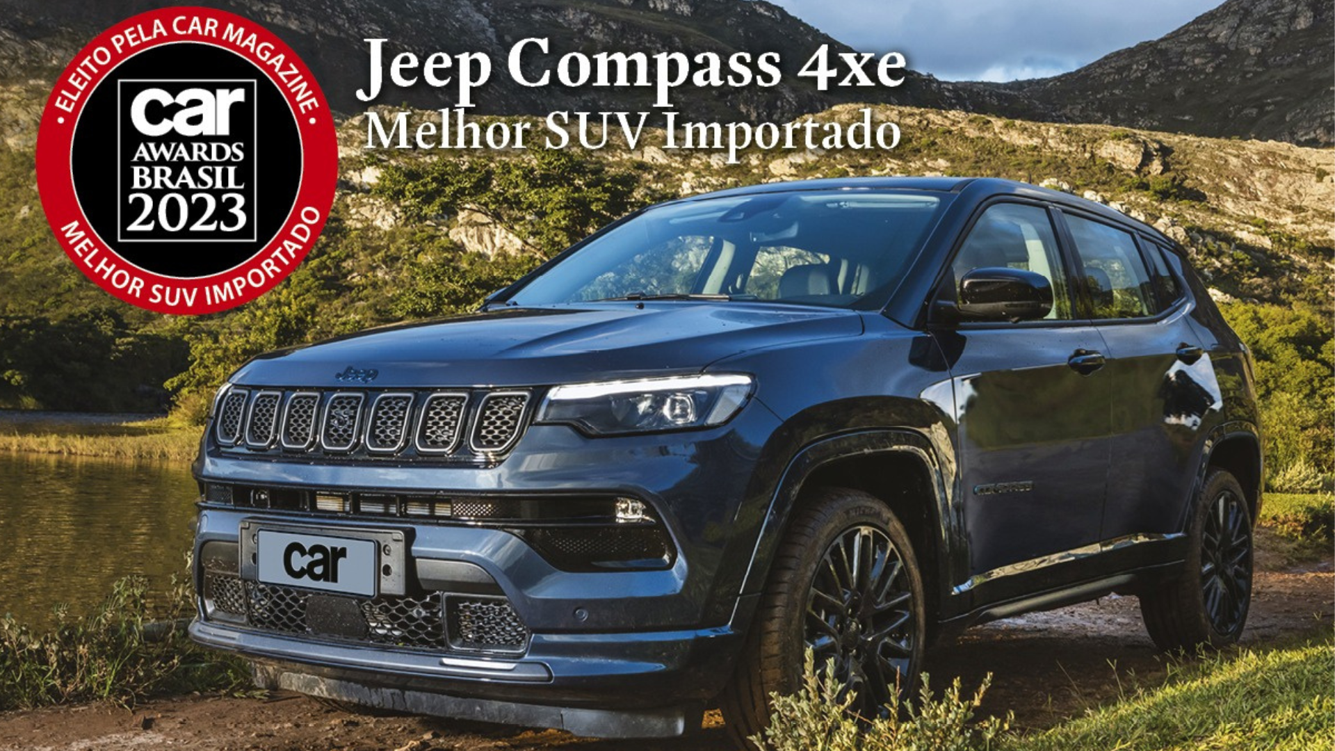 Jeep Compass 4xe é eleito o melhor SUV importado pelo CAR Awards Brasil 2023