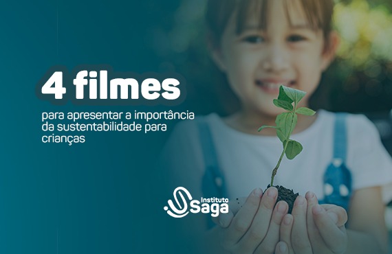 4 FILMES SOBRE SUSTENTABILIDADE PARA CRIANÇAS