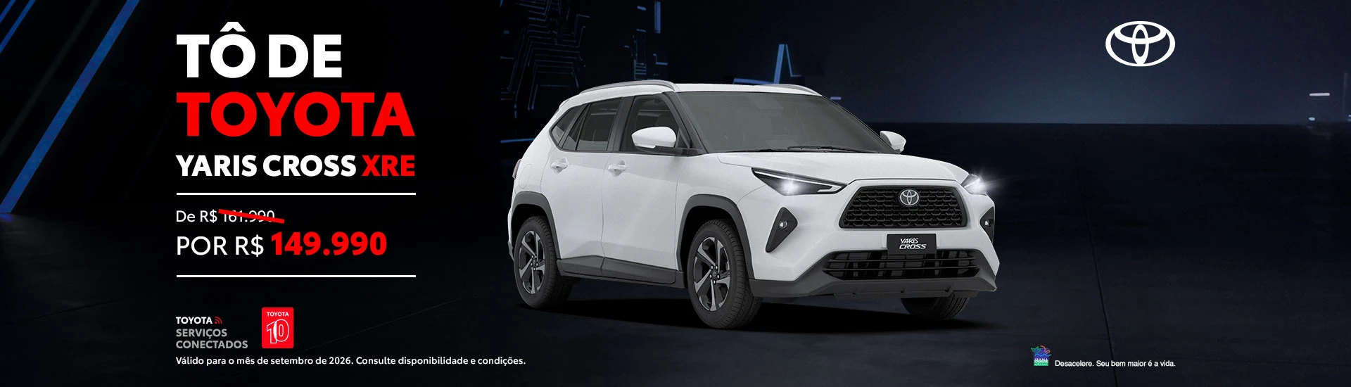 SE_Toyota_Setembro_1920x550_Campanha_Varejo_Yaris_Cross_XRE