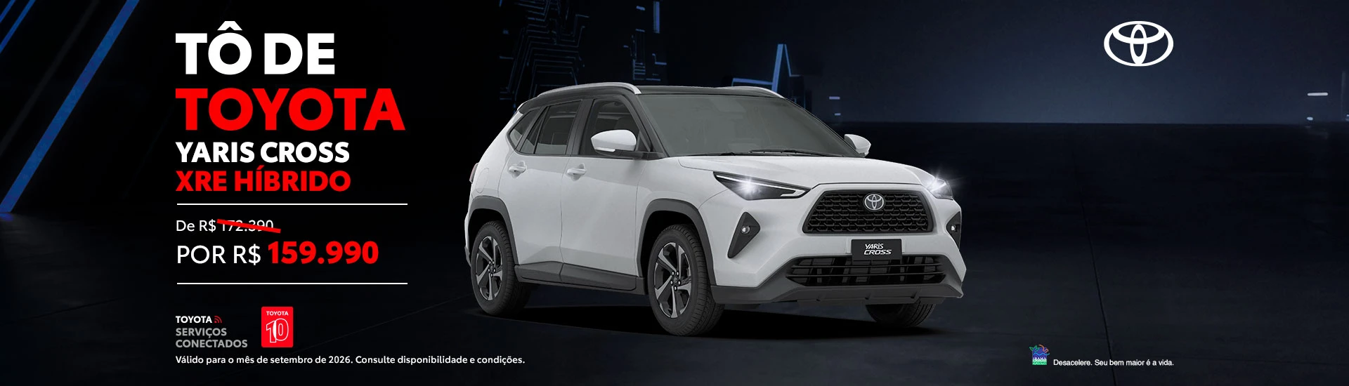 SE_Toyota_Setembro_1920x550_Campanha_Varejo_Yaris_Cross_XRE_Híbrido
