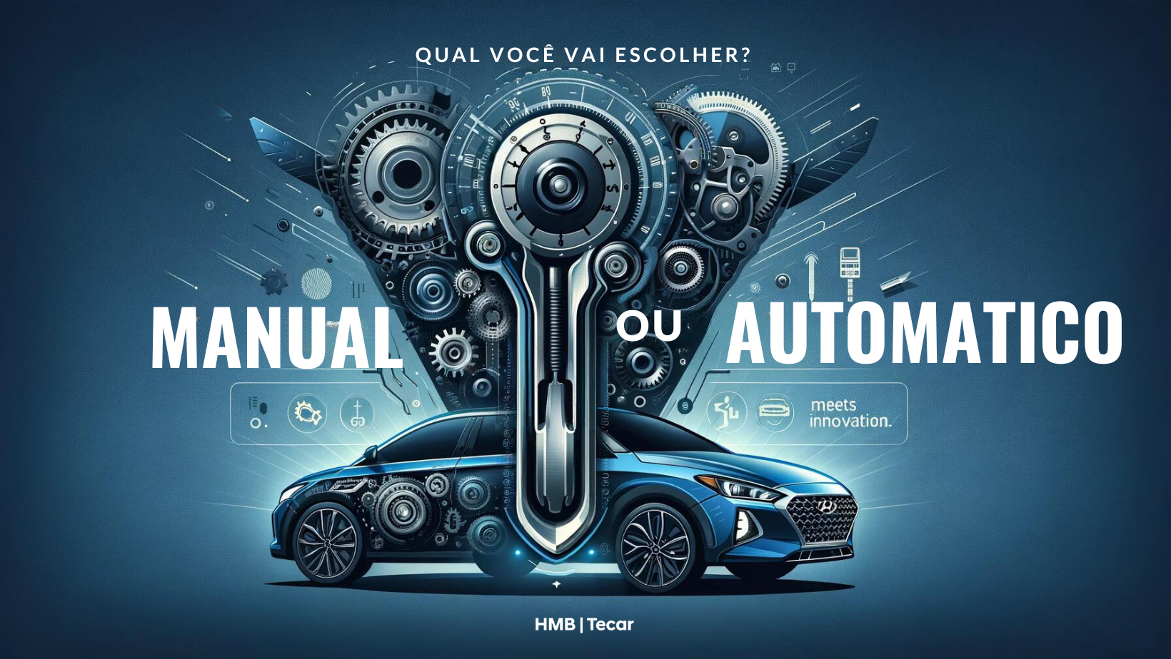 Escolhendo o Melhor Tipo de Câmbio para Você: Manual x Automático Escolhendo o Melhor Tipo de Câmbio para Você: Manual x Automático
