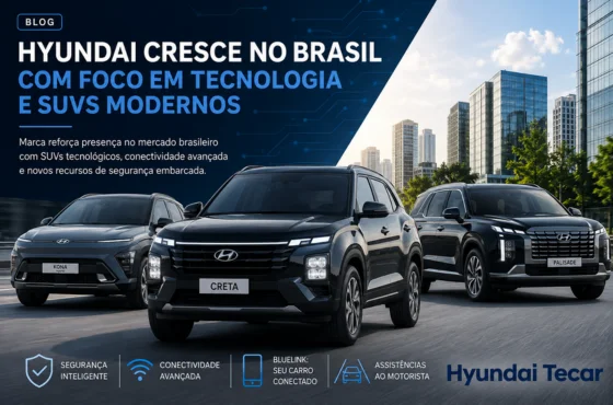 Hyundai aposta em tecnologia e SUVs no Brasil