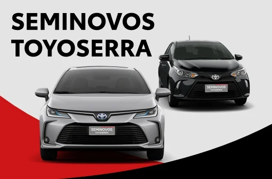 Seminovos Toyoserra: segurança e confiança são fundamentais